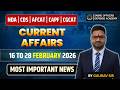 Current Affairs Feb 2026: 16 to 28 Feb. Complete Revision for NDA, CDS, AFCAT & CAPF || SODA ACADEMY