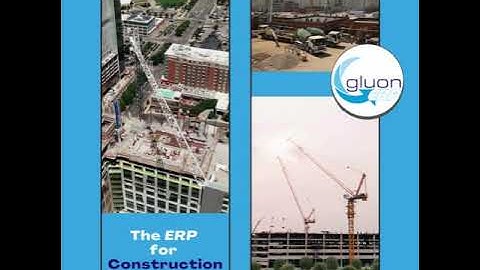 The Construction Industry Needs Gluon ERP.