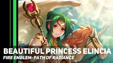 Fire Emblem: Path of Radiance - Beautiful Princess Elincia | Orchestral Cover
