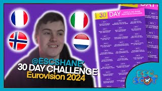 30 Day Eurovision Challenge @EscShane | Eurovision 2024