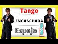 🤞Tango back cross [ENGANCHADA] "en ESPEJO" 😵‍💫