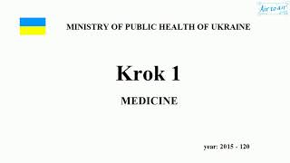 [ Krok 1 Medicine ] Year: 2015 - 120 (Ministry of Public Health of Ukraine)