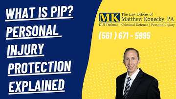 What is PIP in Florida? Personal Injury Protection Explained