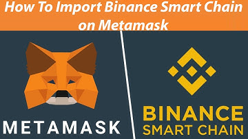 How To Import Binance Smart Chain on Metamask | Metamask Wallet