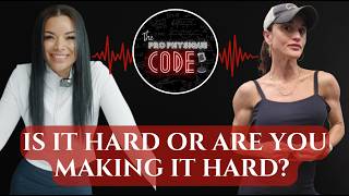 Is it hard OR are YOU making it hard?