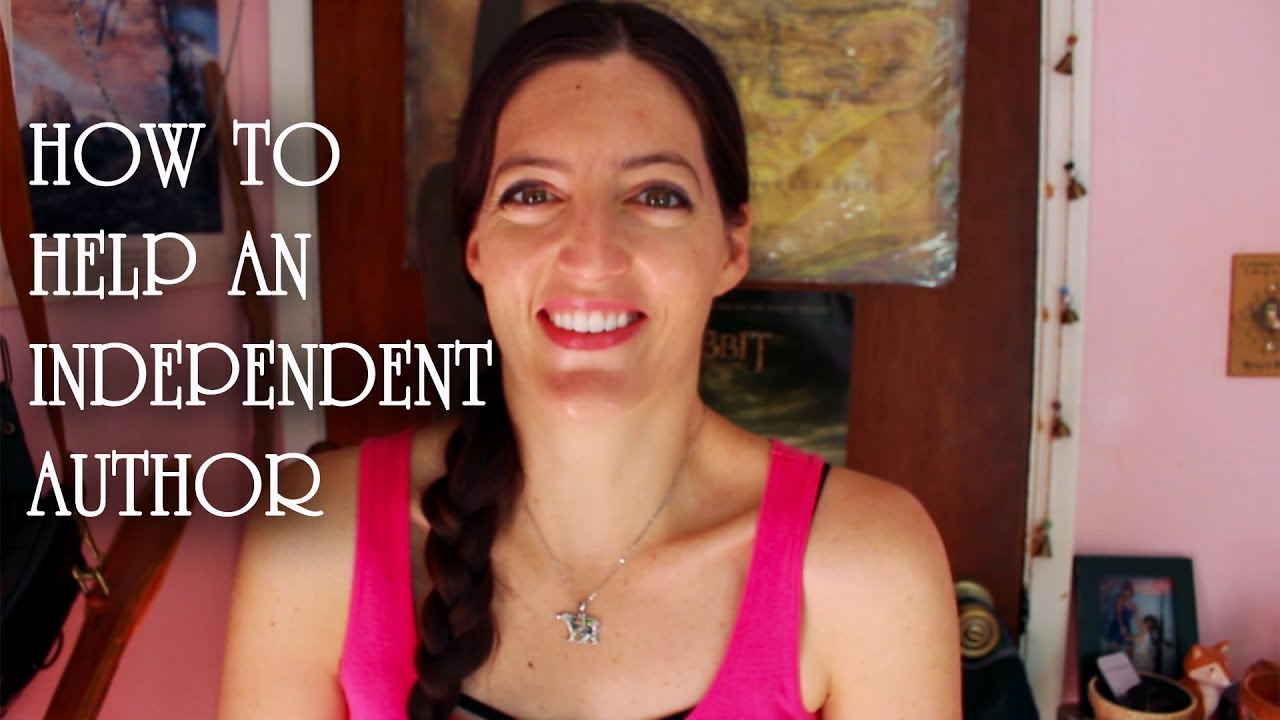54. How to Help an Independent Author