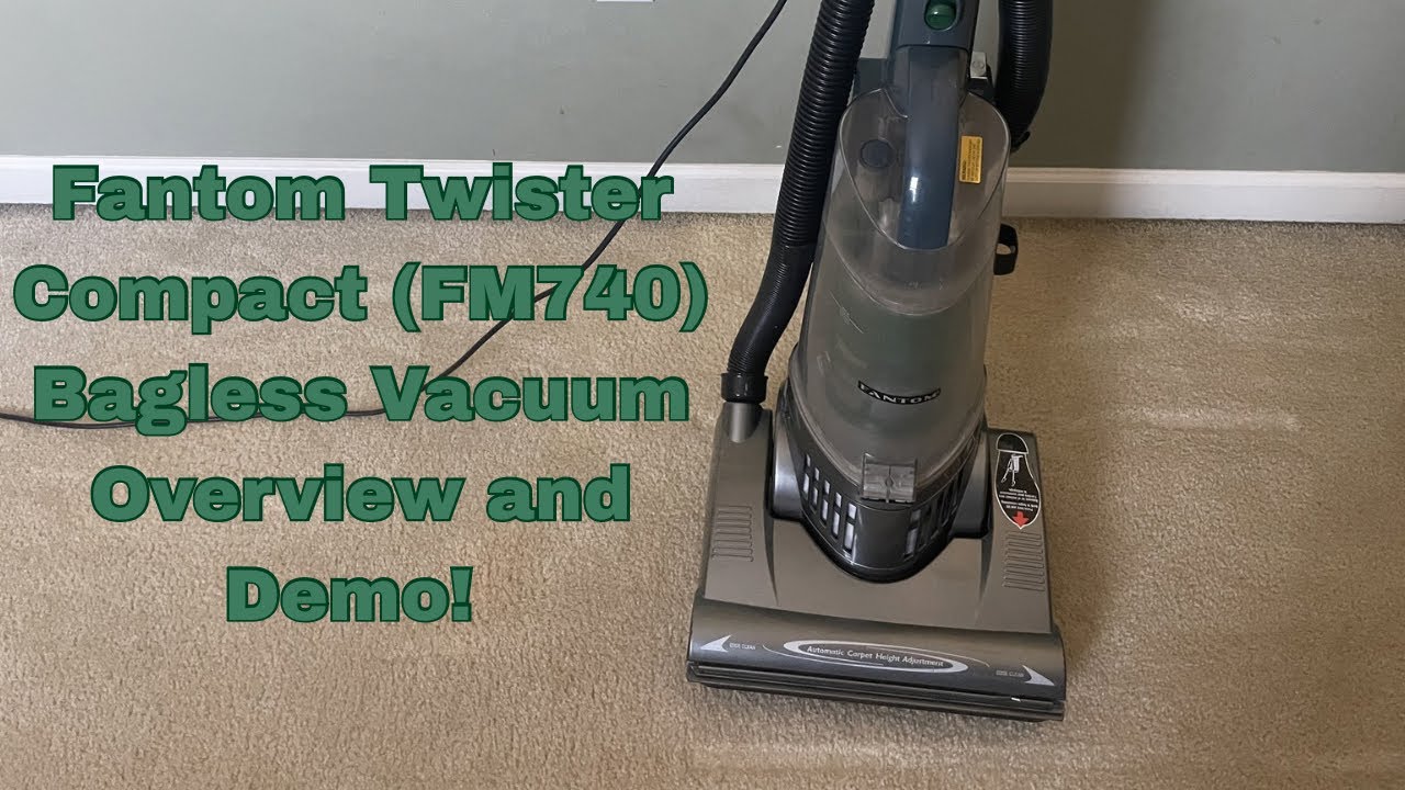 Fantom Twister Compact (FM740) Bagless Upright Vacuum Overview and Demo ...