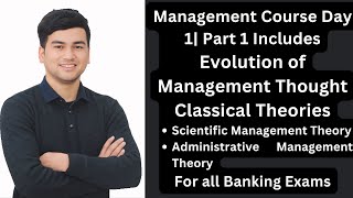 Management Course Day 1| Evolution of Management Thought| Part1| Classical Theories