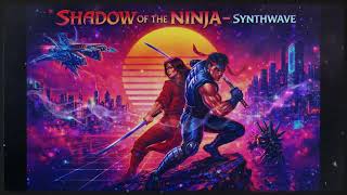 SHADOW OF THE NINJA / KAGE (1990) — SYNTHWAVE TRIBUTE screenshot 5