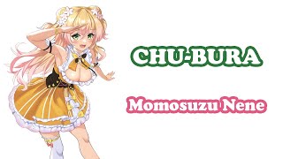 [Momosozu Nene] - CHU-BURA / KELUN