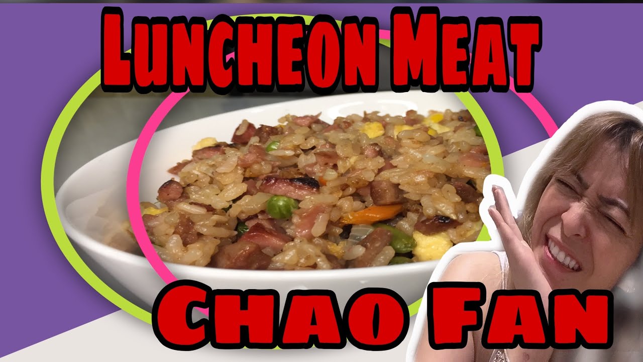 How to cook Chao Fan | Fried Rice | Luncheon Meat Fried Rice | Easy ...
