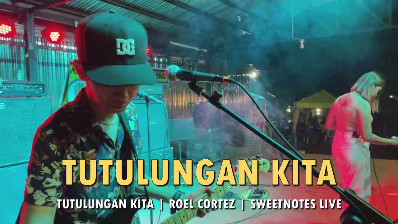 Tutulungan kita  Roel Cortez  Sweetnotes Live