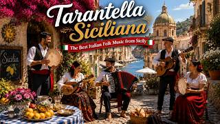 # 🇮🇹 Sicilian Tarantella | The Best Italian Folk Music from Sicily