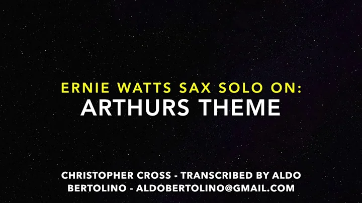 Ernie Watts Sax solo on Arthurs Theme