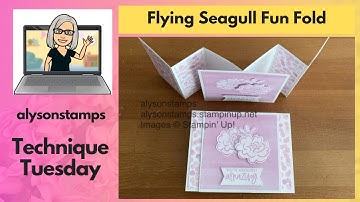 Flying Seagull Fun Fold Card Stamping Tutorial Technique Tuesday