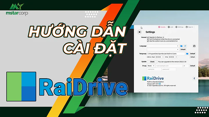 Hướng dẫn cài đặt RaiDrive trên máy tính để thay thế Map Network Drive | Mstar Corp