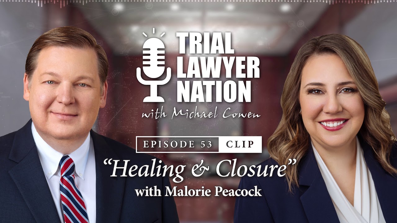 Healing & Closure | #53: Malorie Peacock | Trial Lawyer Nation - YouTube