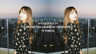 After Effects Slow-mo and Gradient Transition Tutorial °•