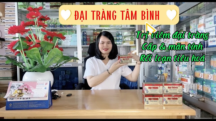 Đại tràng tâm bình giá bao nhiêu tiền