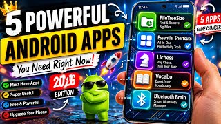 🔥 5 Android Apps So Useful, You'll Wish You Knew Them Earlier (2026)