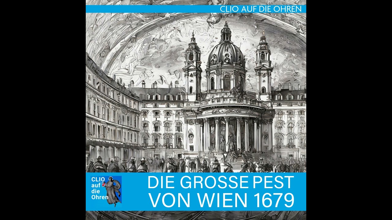 Die Große Pest von Wien 1679