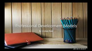 EDUC 633 Professional Development Models