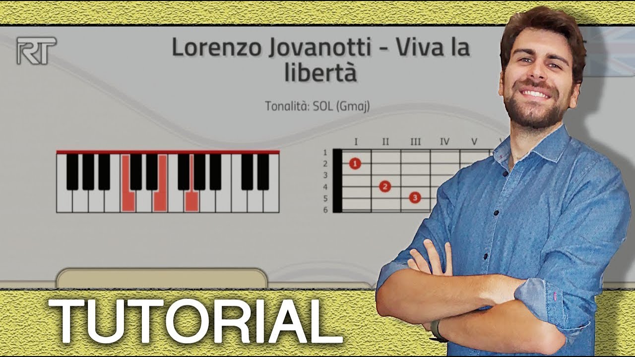 TUTORIAL! Lorenzo Jovanotti - Viva la libertà Chords - Chordify