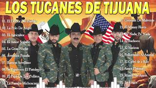 Los Tucanes De Tijuana Las Mejores Canciones - Roal Chingonas Mix