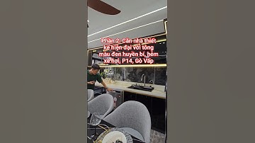 Phần 2: Căn nhà thiết kế hiện đại với tông màu đen huyền bí, hẻm xe hơi, P14, Gò Vấp #bannhagovap