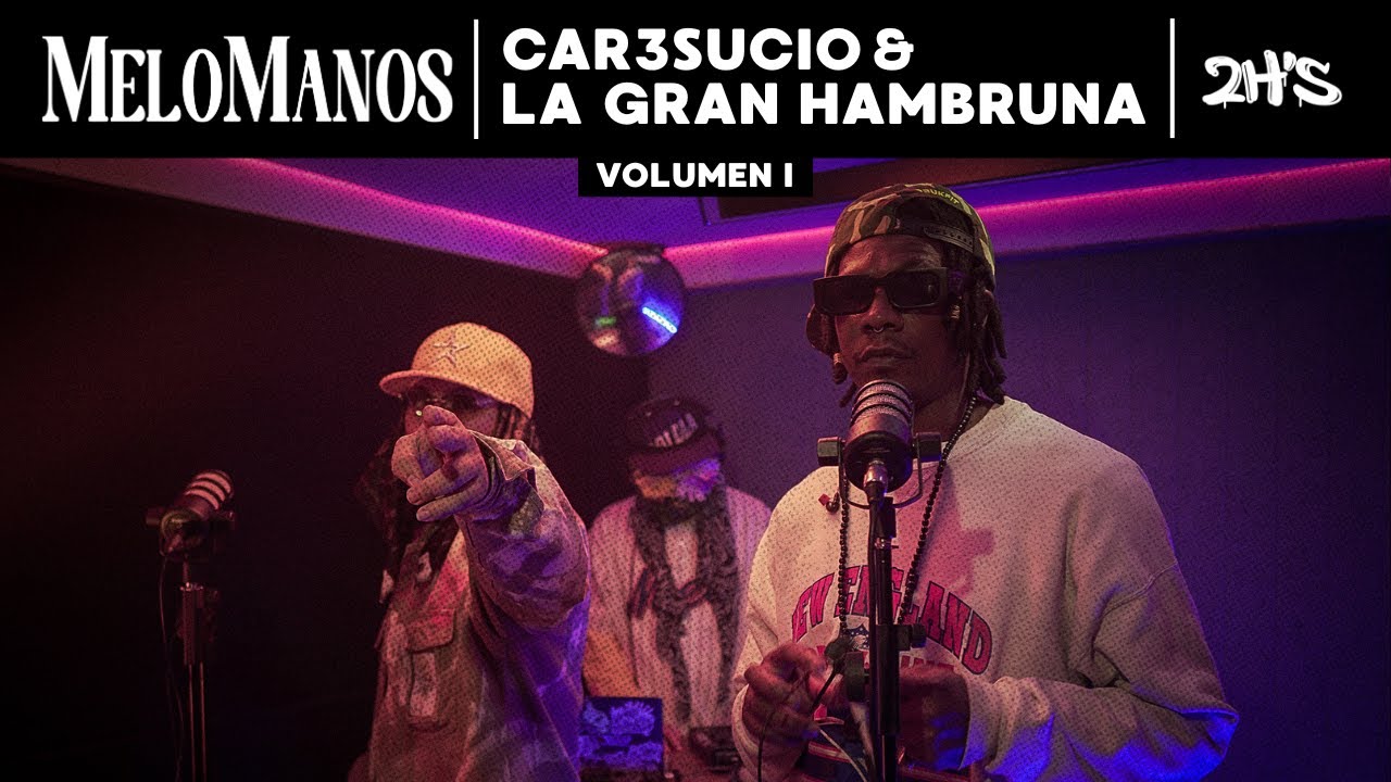 MELOMANOS #1: LA GRAN HAMBRUNA & CAR3SUCIO