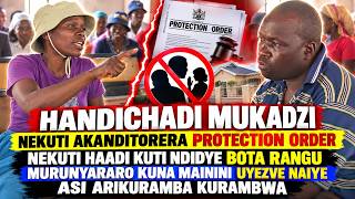 “HANDICHADI MUKADZI ANONDISHUNGURUDZA PAKUDYA BOTA SAKA NDAKATOTORA UMWE!