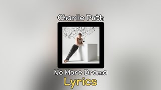 Charlie Puth  No More Drama s