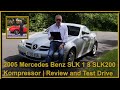 2005 Mercedes Benz SLK 1 8 SLK200 Kompressor | Review and Test Drive