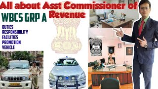 All about Asst Commissioner of Revenue WBCS Gr A | Life of a WBCS Gr A officer in WB Revenue Service