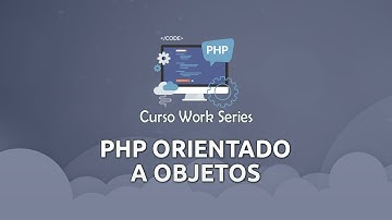 Do Noob ao Ninja Com o Curso Work Series - PHP Orientado a Objetos