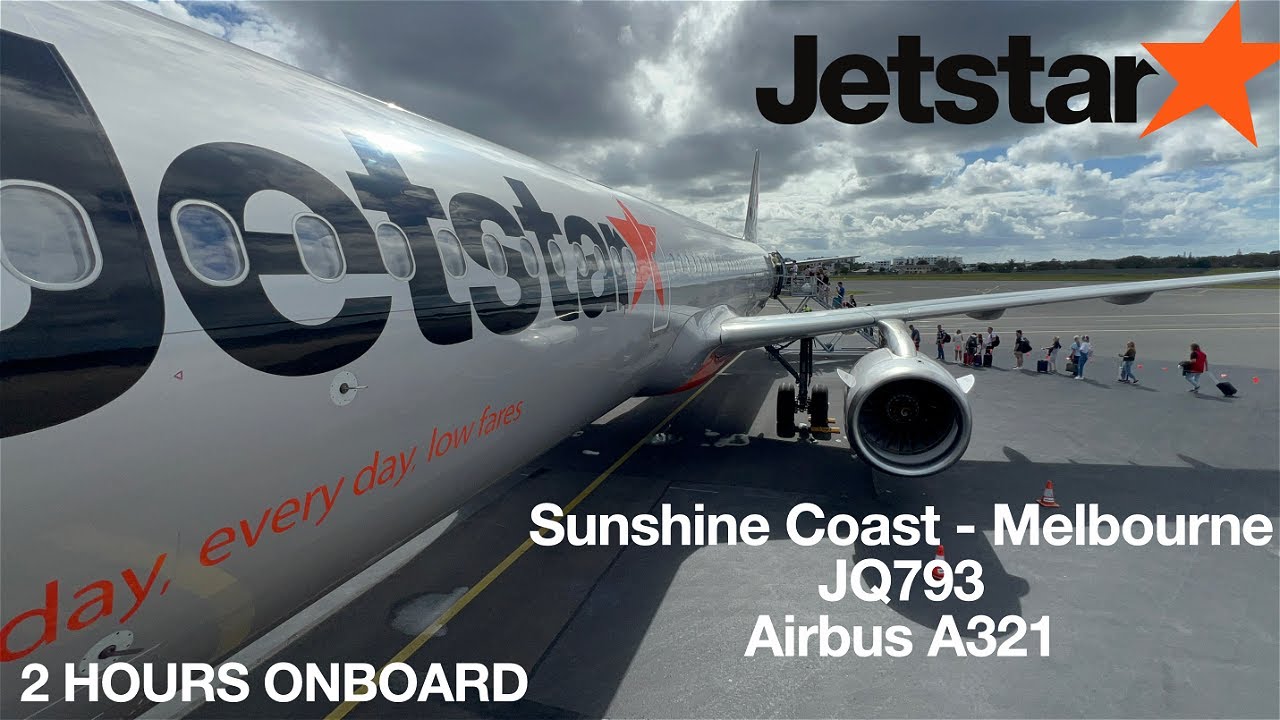 2 HOURS ONBOARD JETSTARS A321 | Sunshine Coast - Melbourne | Trip Report | 4K