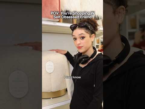 POV: You’re Shopping