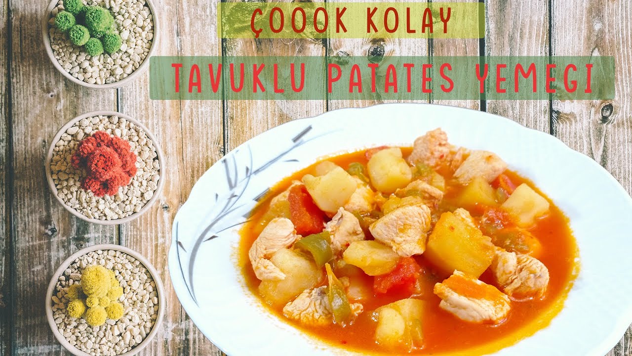 Tavuklu Patates Yemeği | Kolay & Ekonomik Yemek Tarifleri