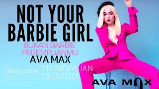 NOT YOUR BARBIE GIRL LYRICS | LIRIK | AVA MAX (TERJEMAHAN INDONESIA)