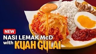 Nasi Lemak Ayam Goreng McD™  with Kuah Gulai—Rasa Yang Menyatukan Kita