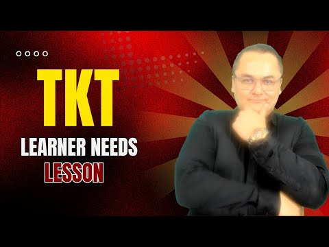 TKT Learner needs, Teaching Knowledge Test course