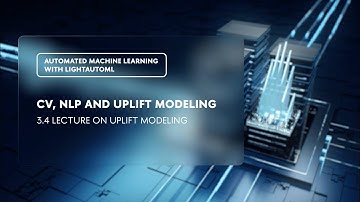 3.4 Lecture on Uplift modeling