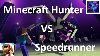 Ich muss Minecraft durch spielen als Speedrunner aber werde von einen Hunter gejagt!!!