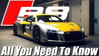 Audi R8: All You Need To Know Before Buying