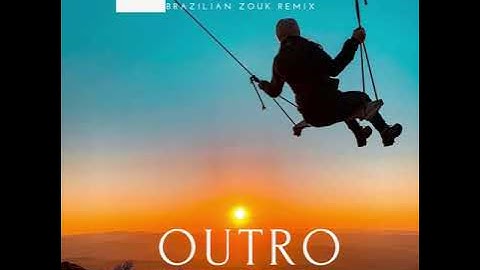 Dj Saints - Outro tempo - Brazilian Zouk Remix