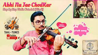 Abhi Na Jao Chhodkar  Violin Tutorial  Stepbystep Hindi Lesson  Ansh Sharma Violin