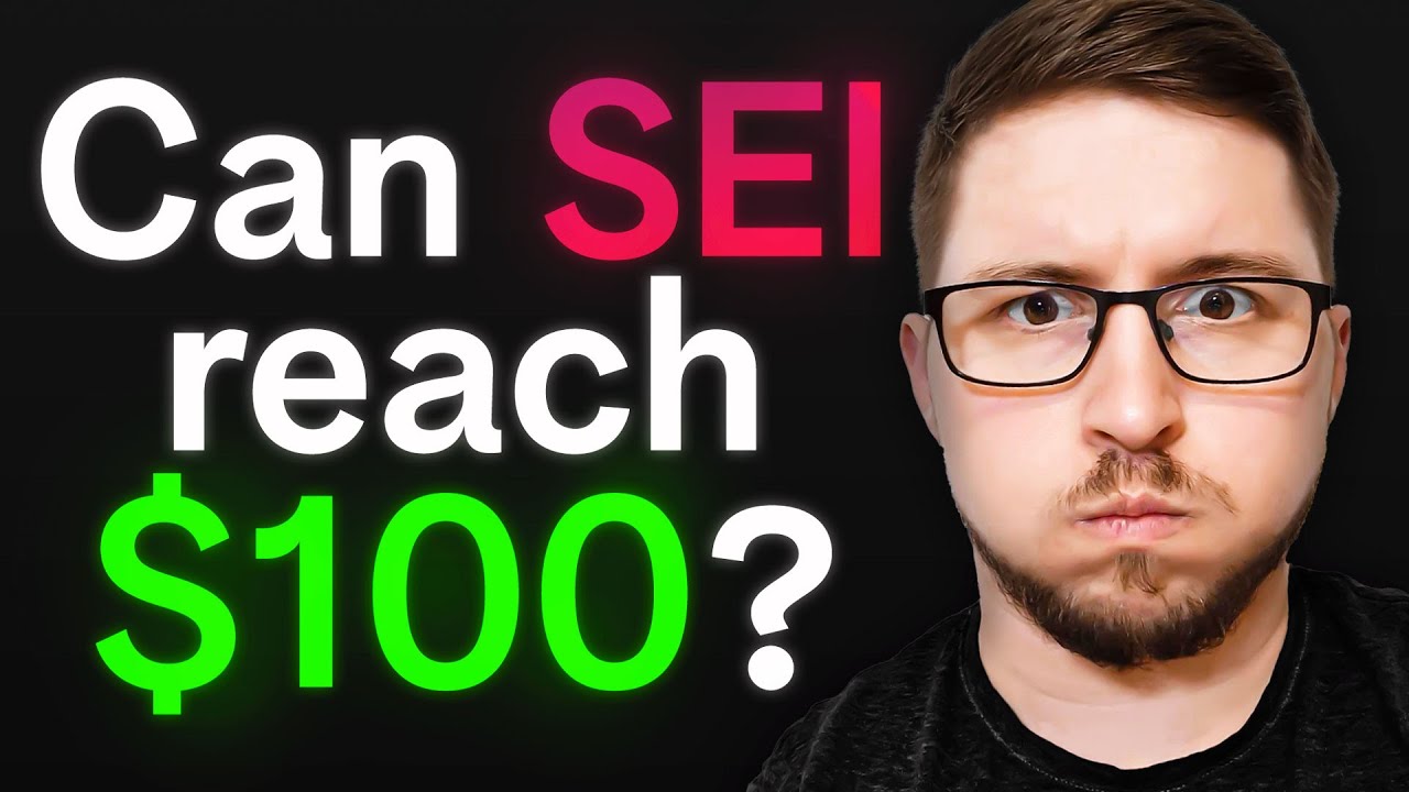 Can SEI Coin Reach $100 In 2024... (Truth) - YouTube