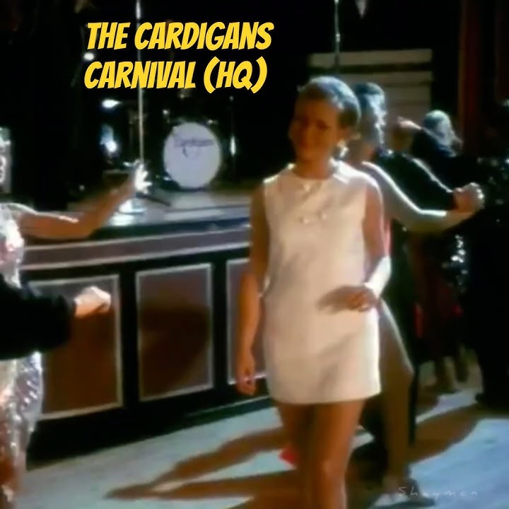 The Cardigans : Carnival (HQ) #sweden