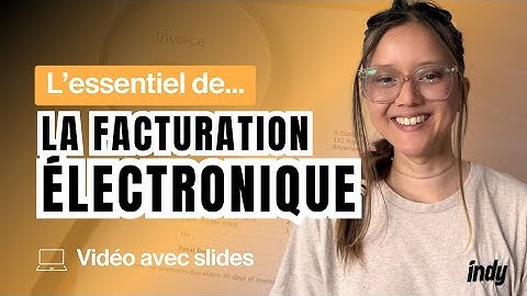 Tout comprendre à la Facturation Électronique en 10 MINUTES ✅