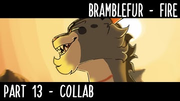 Bramblefur - Part 13 for CheetehZ (Collab with DaveThyQueen) !TW!